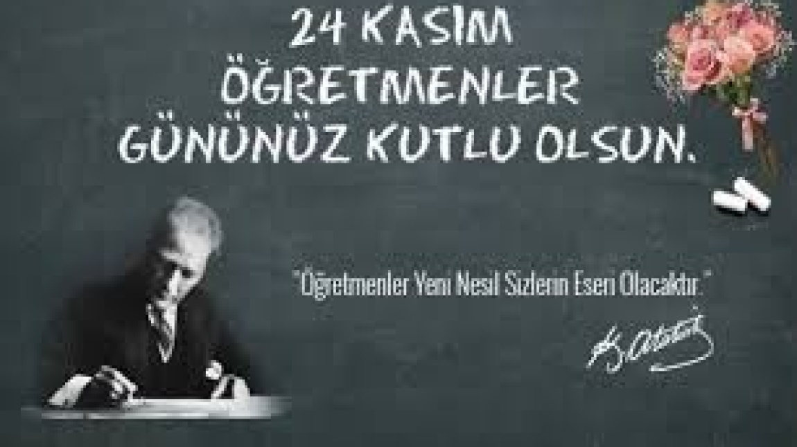 24 KASIM ÖĞRETMENLER GÜNÜ 